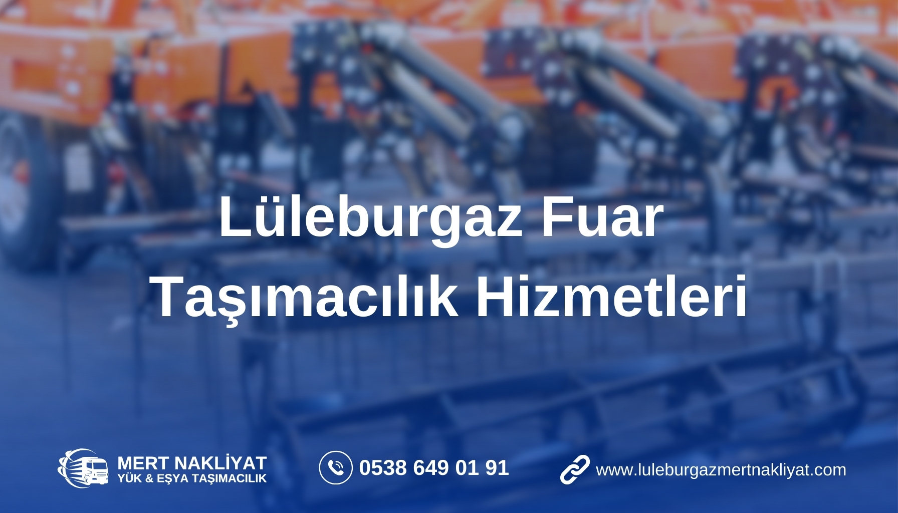 Lüleburgaz Fuar Taşımacılık Hizmetleri